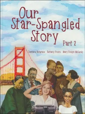 Our Star Spangled Story Part 2